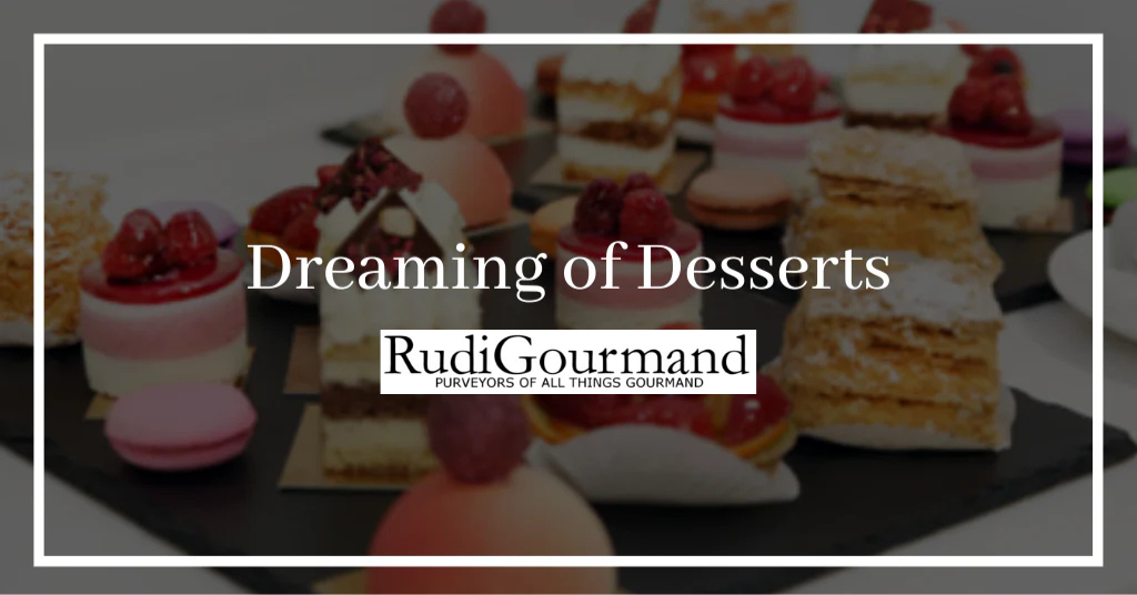 Dreaming of Desserts