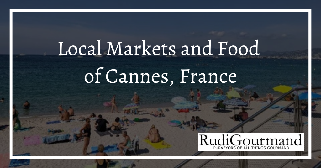 Local Markets and Food of Cannes, France
