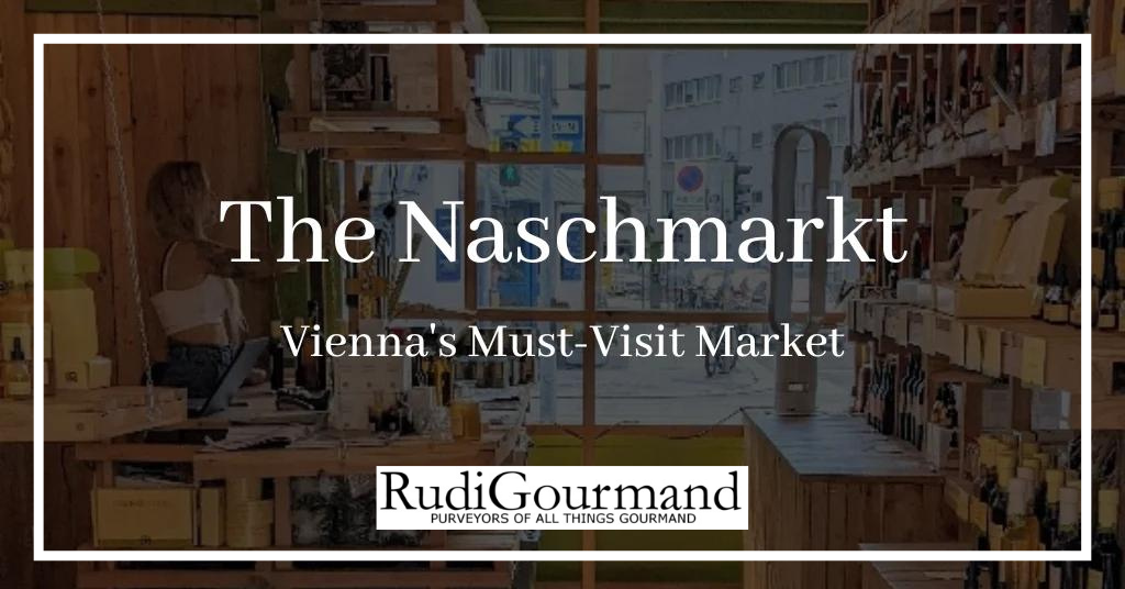 The Naschmarkt: Vienna's Must-Visit Market