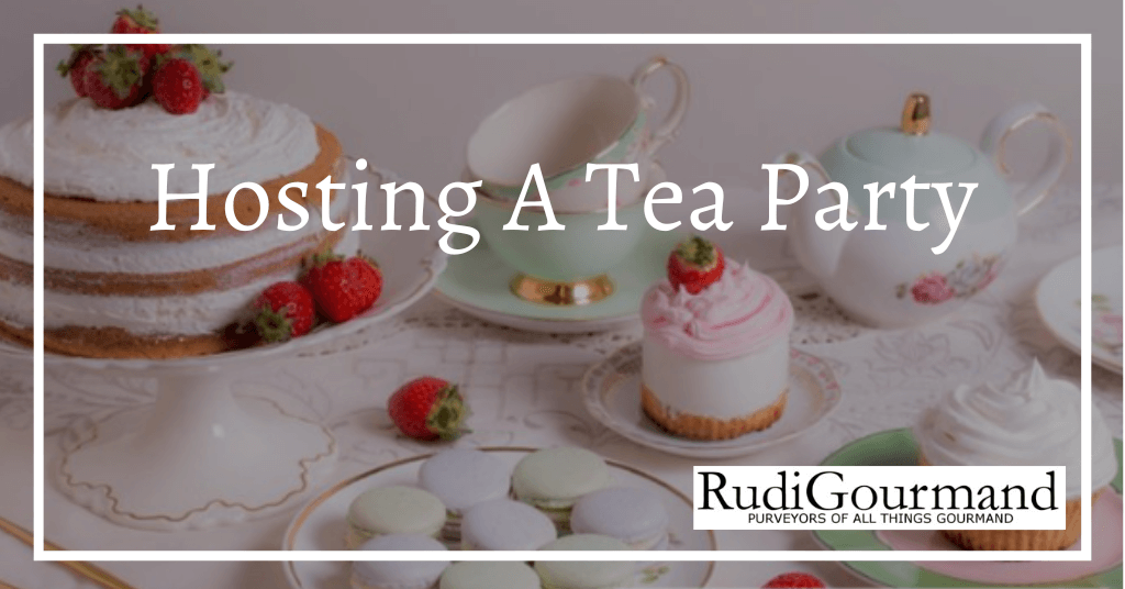 How To Host A Tea Party